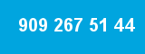 909 267 51 44